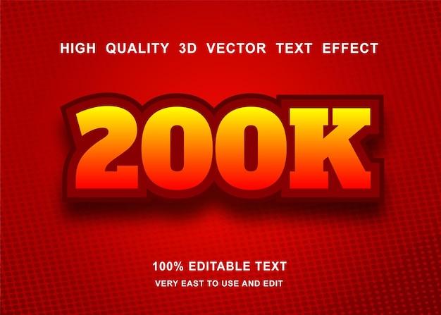 200 k editable text effect Premium Vector