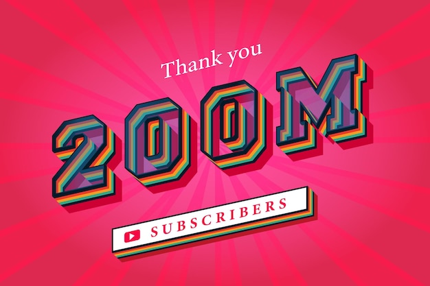 200m subscribers celebration thank you social media banner 200 million subscribers 3d rendering