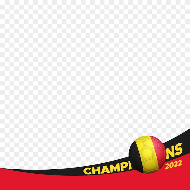 2022 champions Belgium world football championship profil picture frame support banner social media