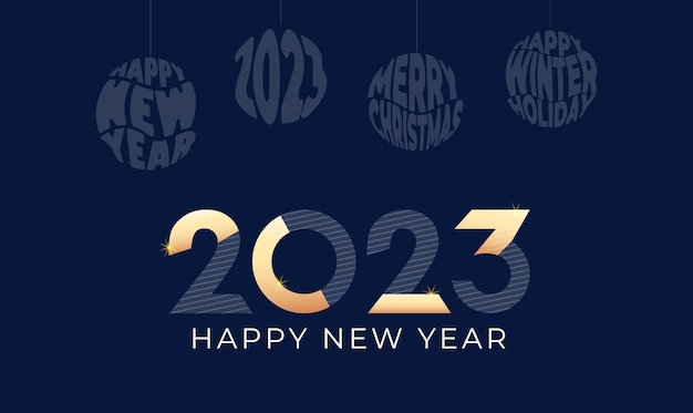 2023 New year background with golden text Text in ball form with holiday text Merry Christmas and Happy Holiday Vector minimalistic background