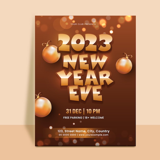 2023 New Year Eve Flyer Design With Realistic Baubles And Event Details On Brown Bokeh Background