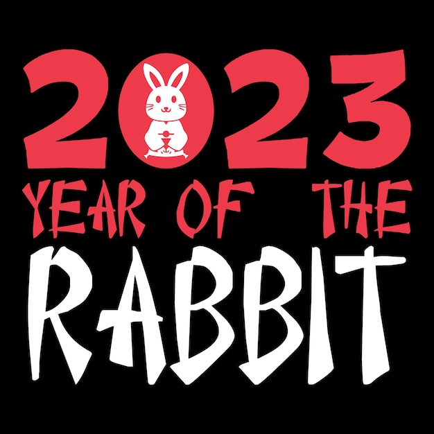 2023 Year of The Rabbit Shirt Design