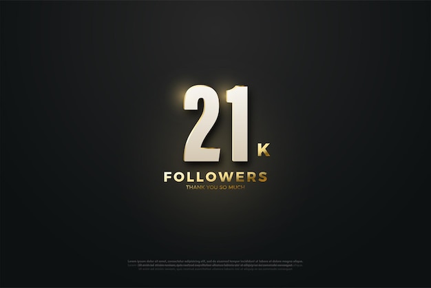 21k followers with light effected numbers.