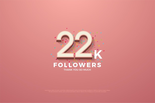 22k followers with 3d number