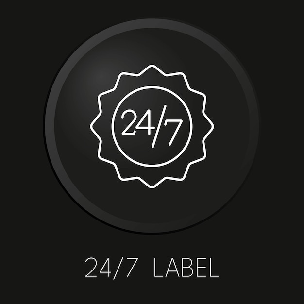 247 label minimal vector line icon on 3D button isolated on black background Premium Vector