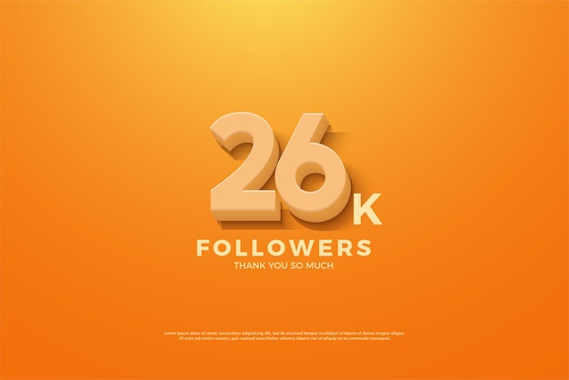 26k followers with orange 3d numbers.