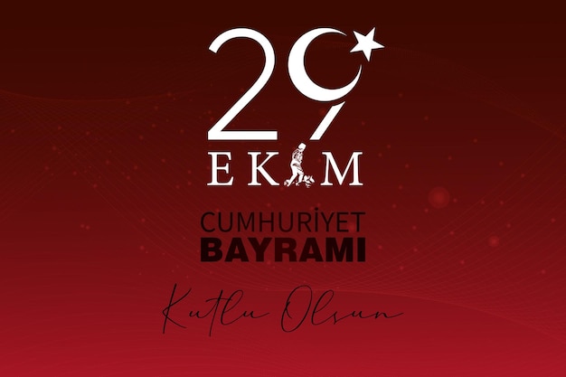 29 Ekim Cumhuriyet Bayrami kutlu olsun Republic Day in Turkey Translation Happy 29 October Turkey Republic Day Vector illustration poster celebration card graphic post and story design