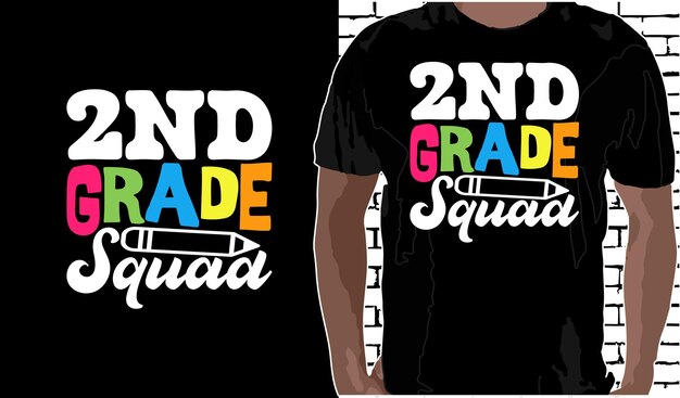 Vector 2nd grade squad t shirt design back to school shirt quotes about back to school