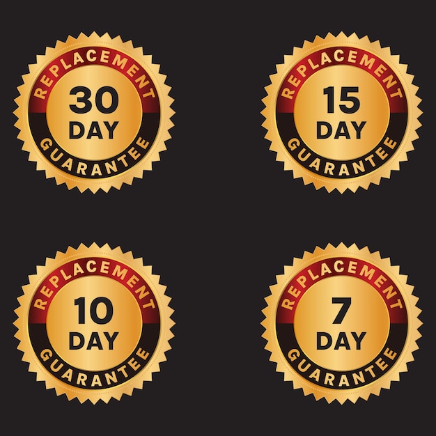 30,15,10,7 day replacement guarantee badge set