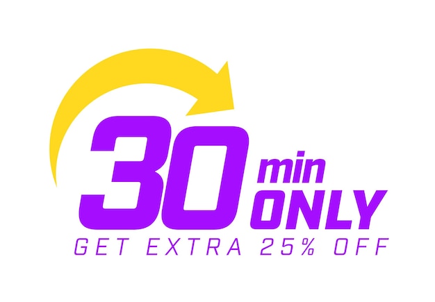 30 min only get extra 25 present off banner with arrow