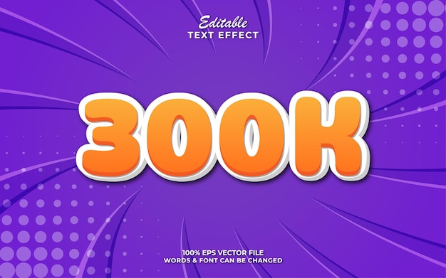 300k follower editable text effect design