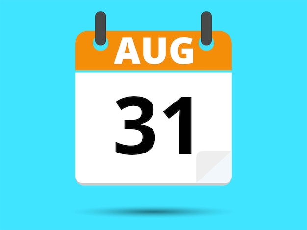 31 August Flat icon calendar isolated on blue background Vector illustration