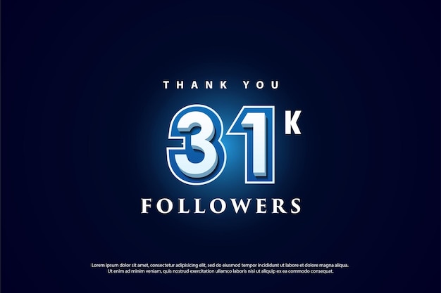 31k followers celebration with blue light effect in the middle of the numbers.