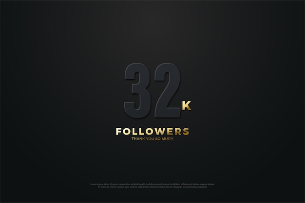 32k followers with dark concept