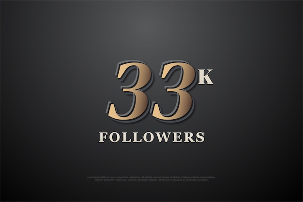 33k followers with brown numbers combined with number pair shadow design premium vector