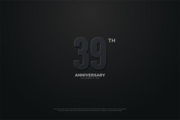 39th anniversary with dark concept.