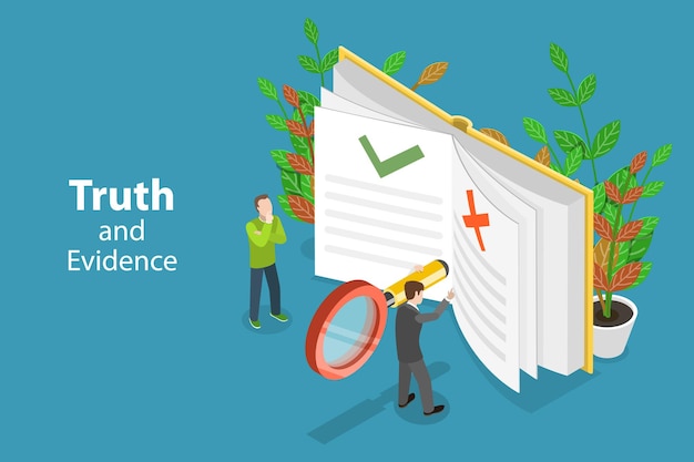 3D Isometric Flat Vector Conceptual Illustration of Truth And Evidence