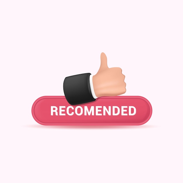 3d recommended badge creative vector with thumbs up icon concept design