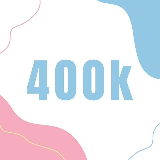 400k followers and subscibers template