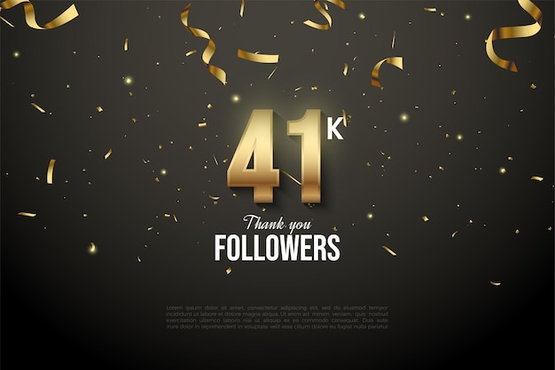 41k followers festive poster with realistic gold numbers.