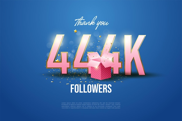 444k followers with gift box illustration and numbers