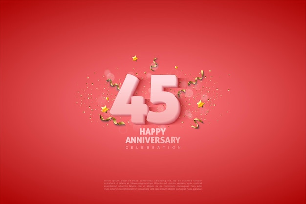 45th Anniversary with soft white numbers on a red background