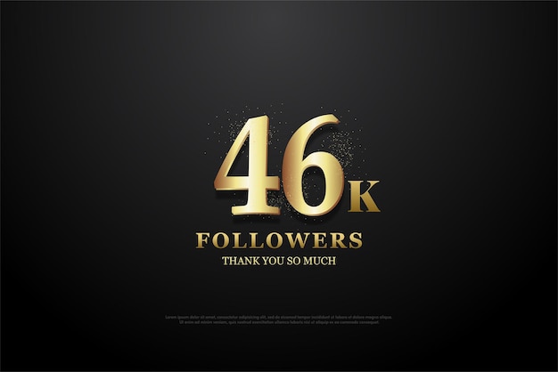 46k followers with gold numbers combined.