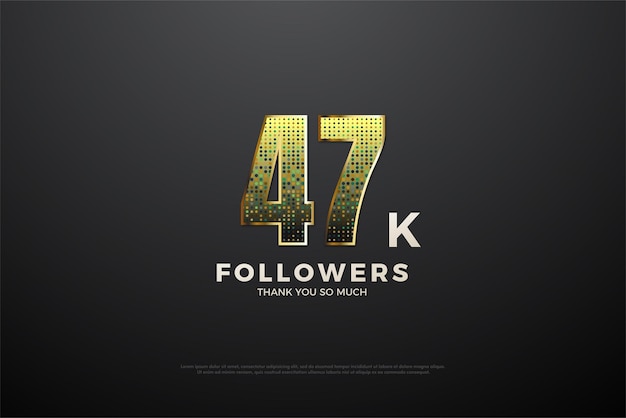 47k followers banner with illustration of numbers wrapped in shiny glitter