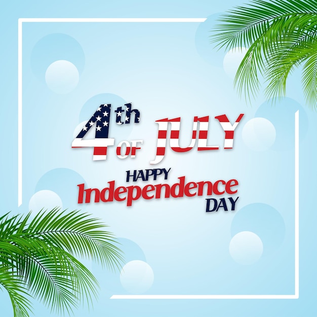 4th of July Happy Independence day of USA Ad design In Light Blue Color