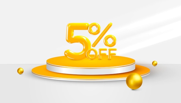 5 percent Off. 3d Five percent bonus symbol on a podium stage. Sale banner or poster design.