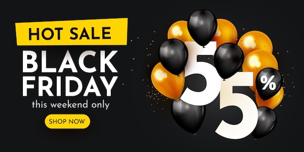 55 percent Off Discount creative composition Black Friday sale symbol with balloons and golden confetti Sale banner and poster