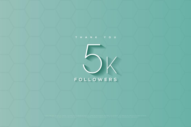 5k followers with te background.