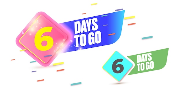 6 days to go banner design template