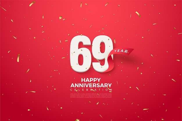 69th anniversary celebration with white numbers and red paper.