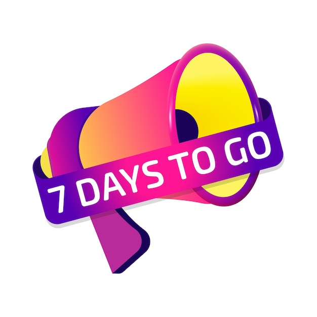 7 Days To Go banner label badge icon with megaphone Flat design