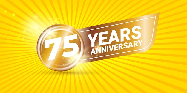 75 years anniversary emblem anniversary badge or banner design template