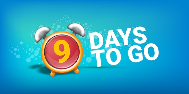 9 days to go banner design template