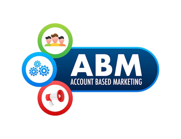 ABM Account Based Marketing Business concept Vector stock illustration