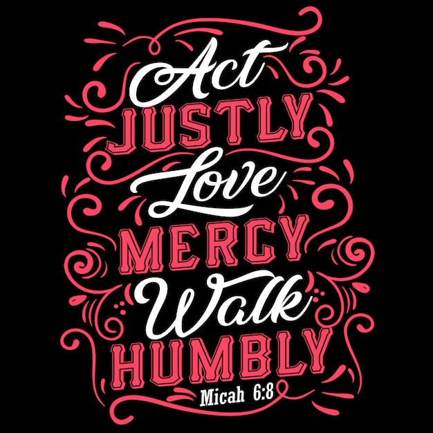 Act Justly Love Mercy Walk Humbly