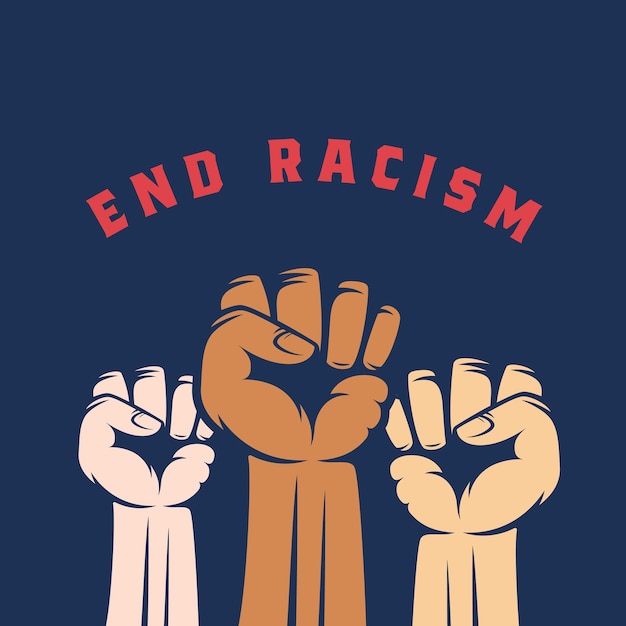 Activist Fists with Different Skin Color and End Racism Text. Abstract  Anti Racist, Strike or other Protest Label, Emblem or Card Template. Blue Background.