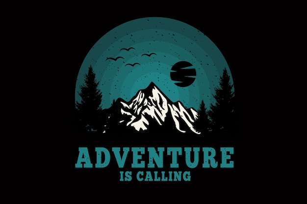 Adventure is calling silhouette design