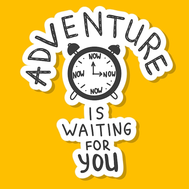 Adventure is Waiting for You Phrase Lettering Sticker Holiday