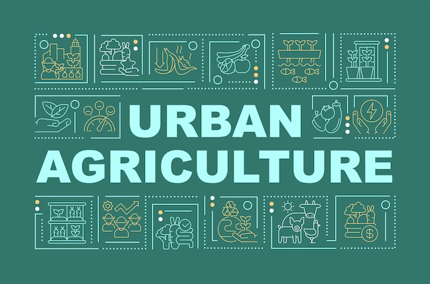 Agriculture industry in city word concepts green banner Cultivating food Infographics with icons on color background Isolated typography Vector illustration with text ArialBlack font used