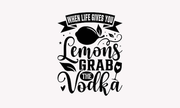 Alcohol SVG Design Wine Quotes Beer SVG Design