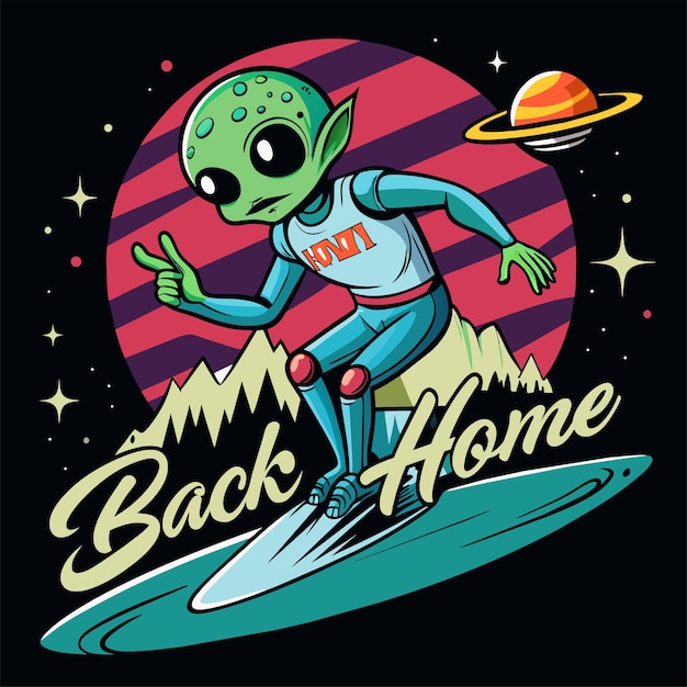 Alien sufferting on water with ufo back to home text tshirt sticker desgin