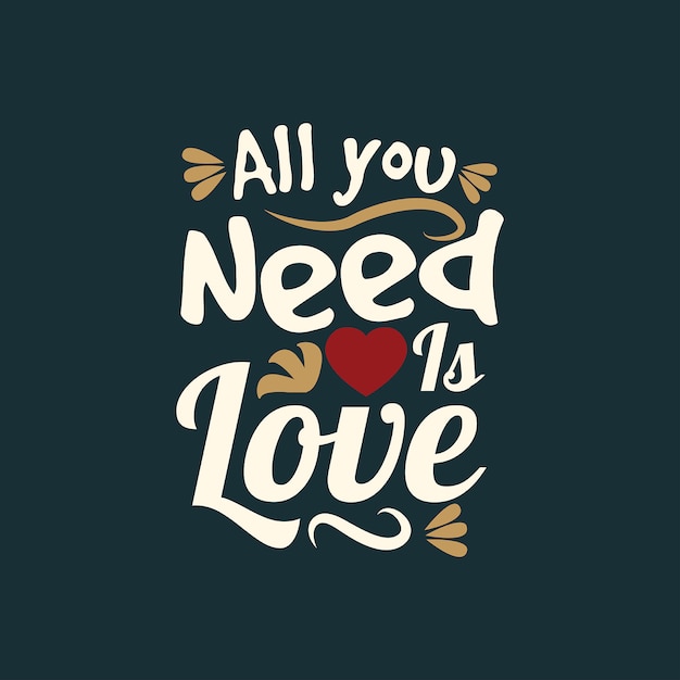 All need love nice typography .