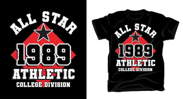 All star nineteen eighty nine athletic varsity typography t shirt design