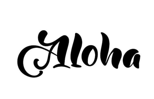 Aloha lettering Vector calligraphy illustration Hawaiian handmade tropical exotic graphics Summer