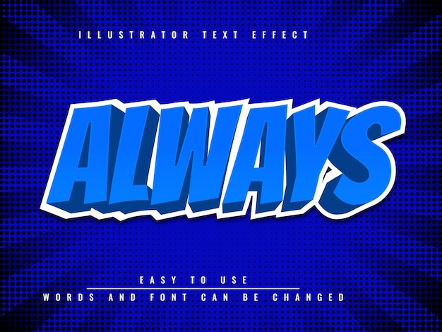 Always - 3d blue editable text effect template design