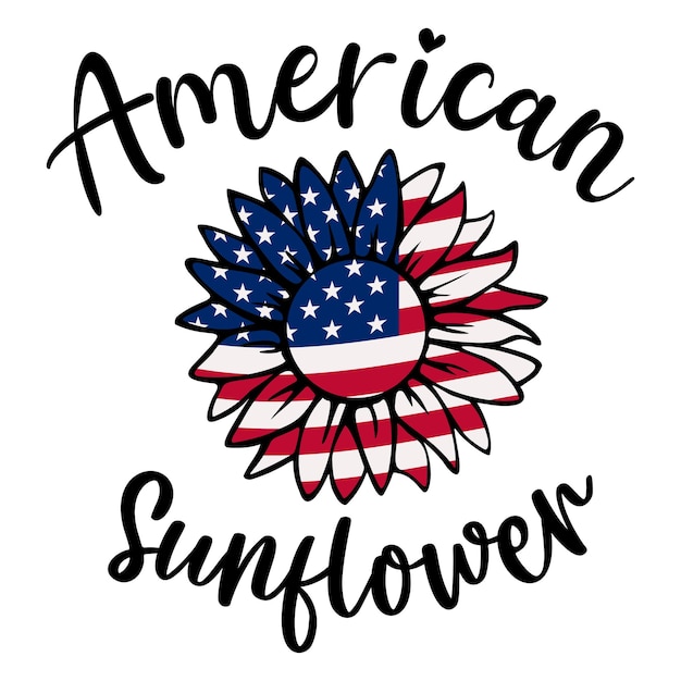 America Patriotic Design 4th of July Patriotic Symbols Sunflower Independence day symbol with US